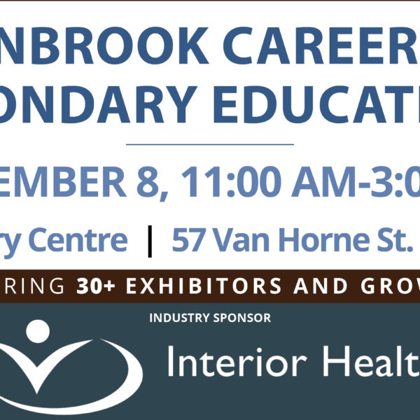 Cranbrook Career & Post-Secondary Education Event: September 8th, 2022